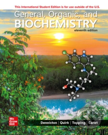 General Organic and Biochemistry ISE - Danae Quirk, Katherine Denniston, Joseph Topping - kniha z kategorie Chemie