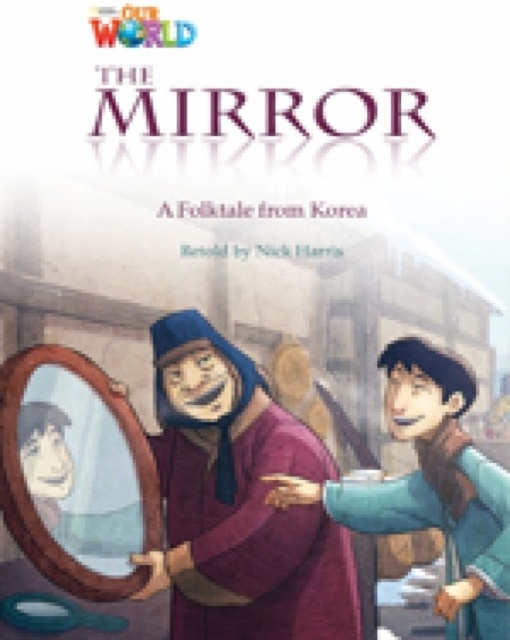 Our World 4 Reader The Mirror National Geographic learning