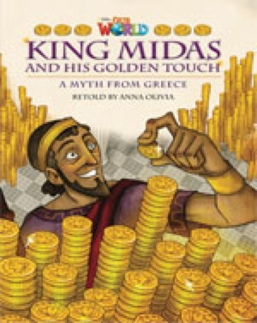 Our World 6 Reader King Midas National Geographic learning