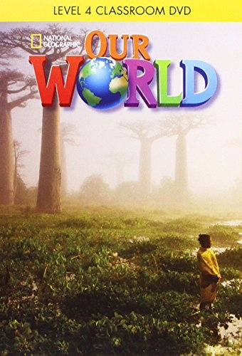 Our World 4 Class DVD National Geographic learning