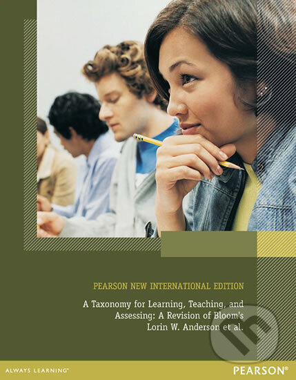 A Taxonomy for Learning, Teaching, and Assessing - autorů kolektiv