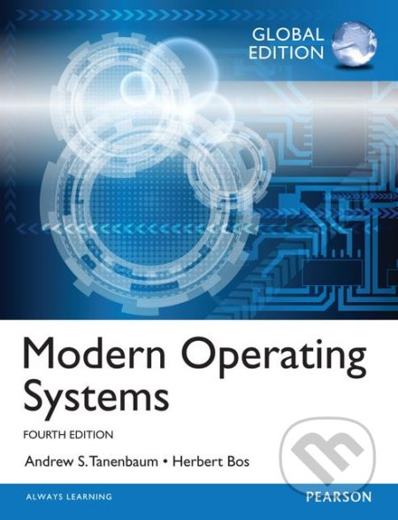 Modern Operating Systems (Fourth Edition) - Andrew S. Tanenbaum, Herbert Bos - kniha z kategorie Počítače a internet