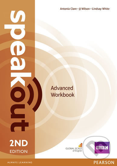 Speakout 2nd Edition Advanced Workbook without Key - Antonia Clare, J.J. Wilson, Lindsay White