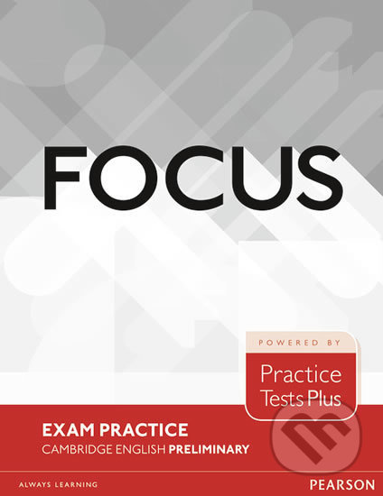 Focus Exam Practice: Cambridge English Preliminary Pearson