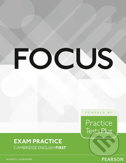 Focus Exam Practice: Cambridge English First Pearson