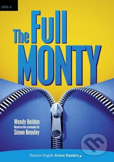 The Full Monty (Level 4 with Multi-ROM/MP3) - Wendy Holden - kniha z kategorie Beletrie