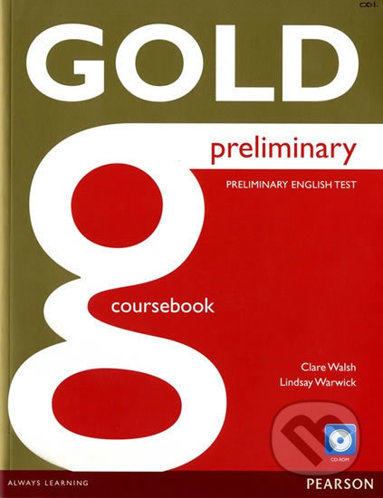 Gold Preliminary Coursebooks with CD ROM Pack Pearson