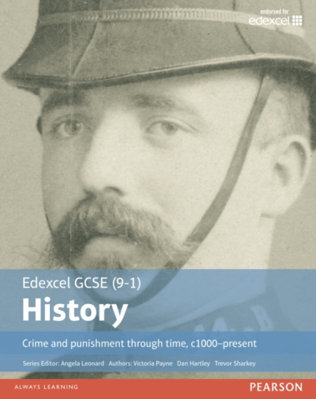 Edexcel GCSE (9-1) History Crime and punishment through time, c1000â€“present Student Book - Trevor Sharkey