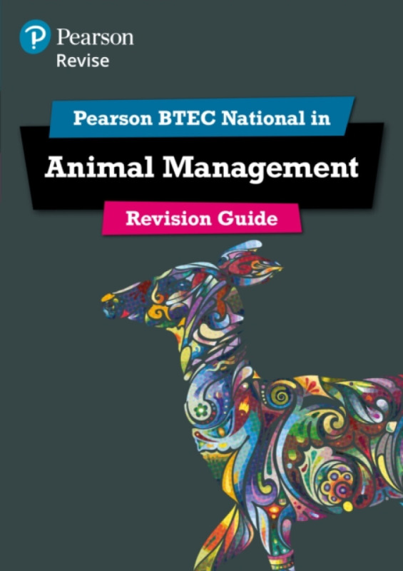 Pearson REVISE BTEC National Animal Management Revision Guide incl. online revision - for 2026 exams - Laura Johnston, Natalia Betts, Leila Oates