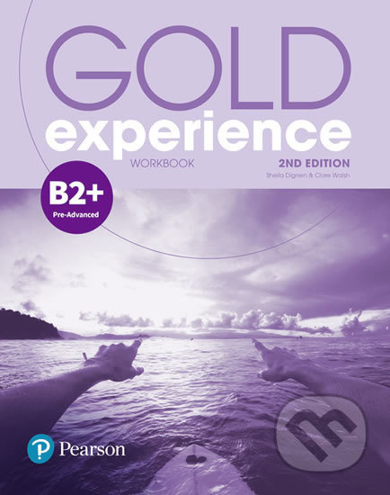 Gold Experience 2nd Edition B2+ Pre-Advanced Workbook Pearson