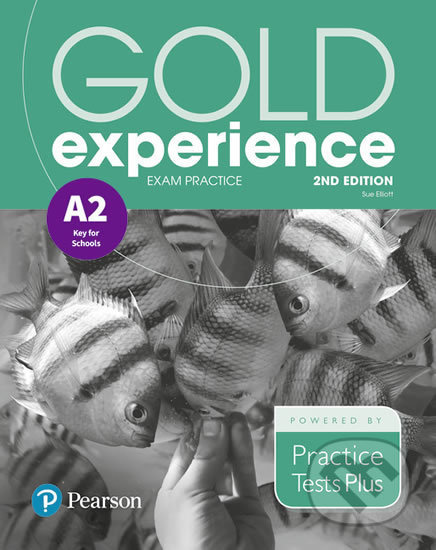 Gold Experience A2 Exam Practice: Cambridge English Key for Schools, 2nd Edition Edu-Ksiazka Sp. S.o.o.