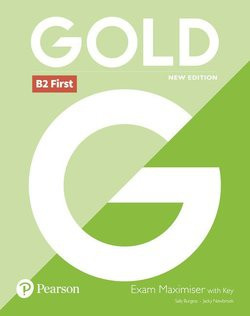 Gold B2 First New 2018 Edition Exam Maximiser with Key - Sally Burgess, Jacky Newbrook
