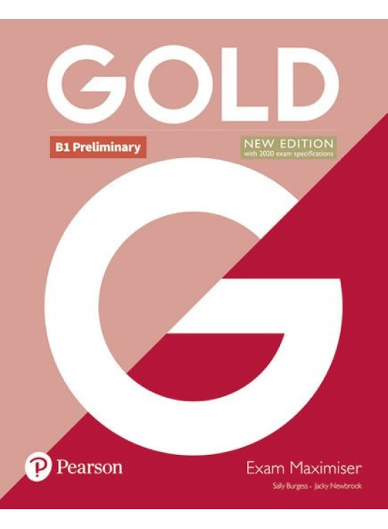 Gold B1 Preliminary Exam Maximiser no key Edu-Ksiazka Sp. S.o.o.