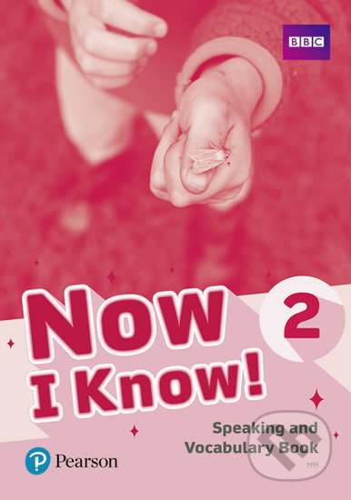Now I Know! 2 Speaking and Vocabulary Book Pearson