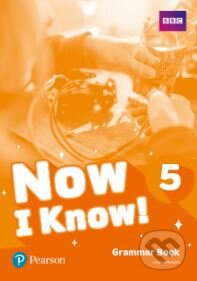 Now I Know! 5 Grammar Book Pearson