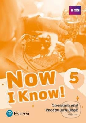 Now I Know! 5 Speaking and Vocabulary Book Pearson