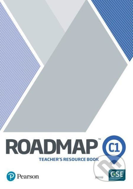 Roadmap C1 Teacher´s Book with Digital Resources and Assessment Edu-Ksiazka Sp. S.o.o.