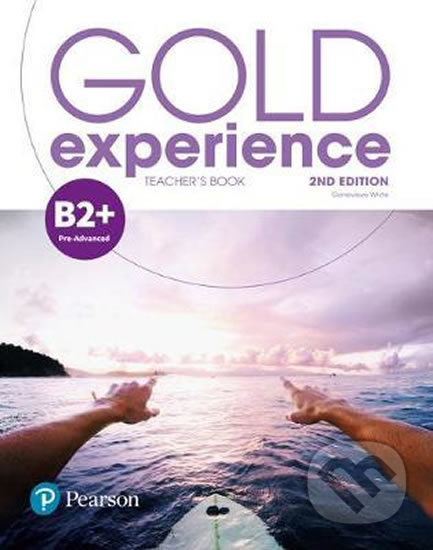 Gold Experience 2nd Edition B2+ Pre-Advanced Teacher´s Book with Online Practice, Teacher´s Resources a Presentation Tool Pearson