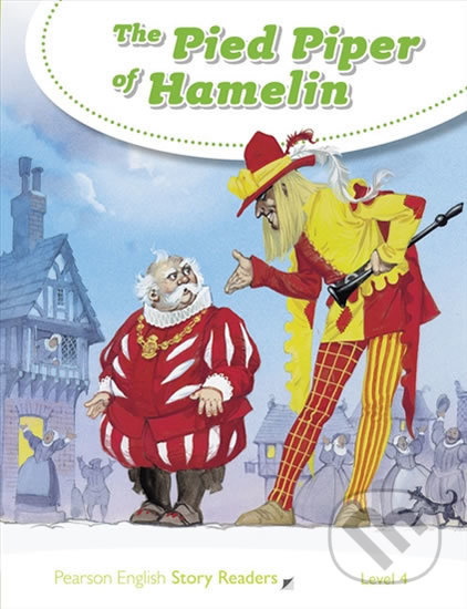 Pearson English Story Readers 4 The Pied Piper of Hamelin Pearson