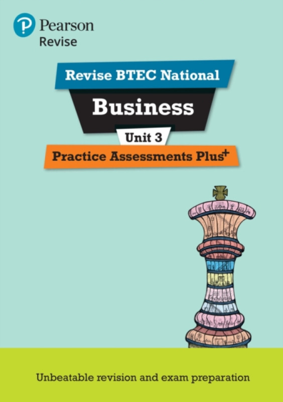 Pearson REVISE BTEC National Business Practice Plus U3 - for 2026 exams - Steve Jakubowski