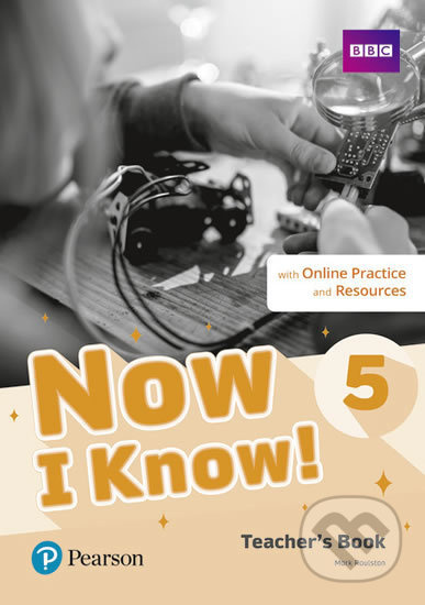 Now I Know! 5 Teachers Book + Online Practice and Resources Pearson