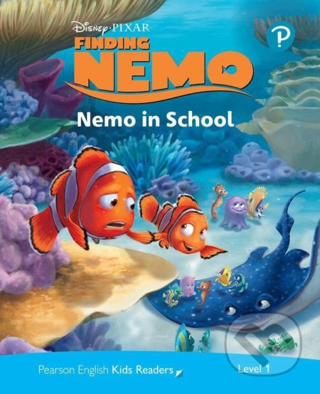 Pearson English Kids Readers: Level 1 Nemo in School (DISNEY) Edu-Ksiazka Sp. S.o.o.