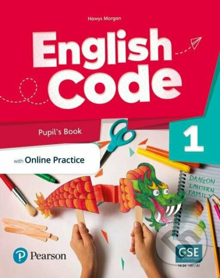 English Code 1 Pupil´ s Book with Online Access Code Edu-Ksiazka Sp. S.o.o.