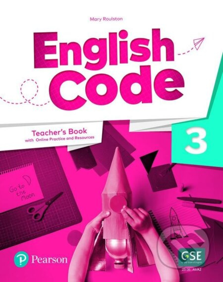 English Code 3 Teacher´ s Book with Online Access Code Edu-Ksiazka Sp. S.o.o.