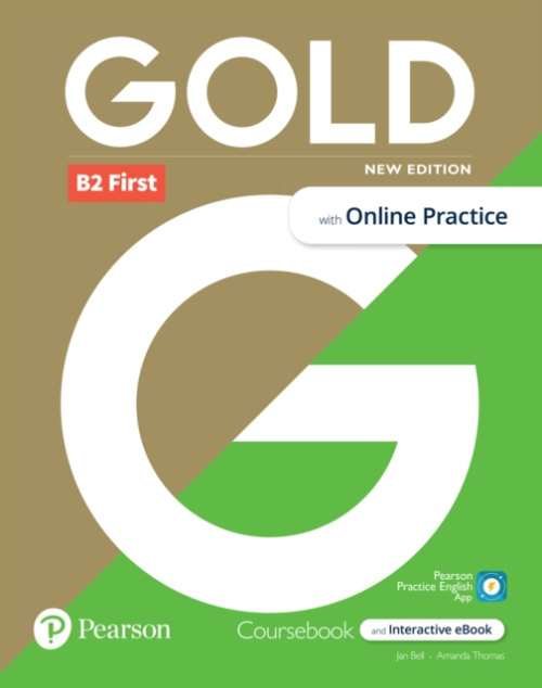 Gold B2 First Student´s Book with Interactive eBook, Online Practice, Digital Resources and App, New 6e Edu-Ksiazka Sp. S.o.o.