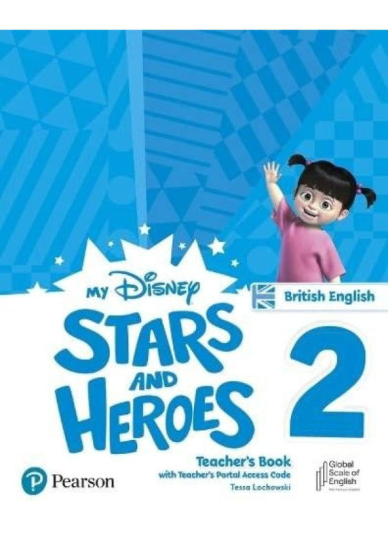 My Disney Stars and Heroes 2 Teacher´s Book with Teacher´s Portal Access Code BE Edu-Ksiazka Sp. S.o.o.
