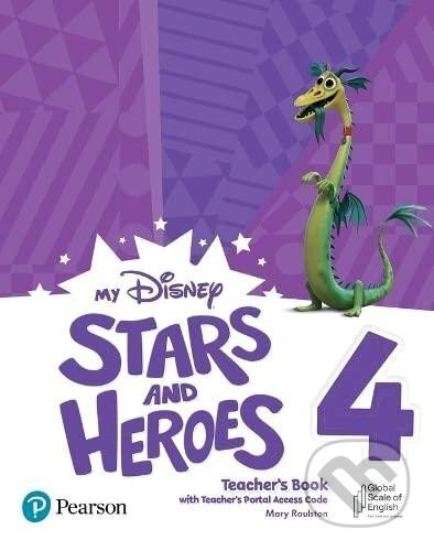 My Disney Stars and Heroes 4 Teacher´s Book with Teacher´s Portal Access Code BE Edu-Ksiazka Sp. S.o.o.