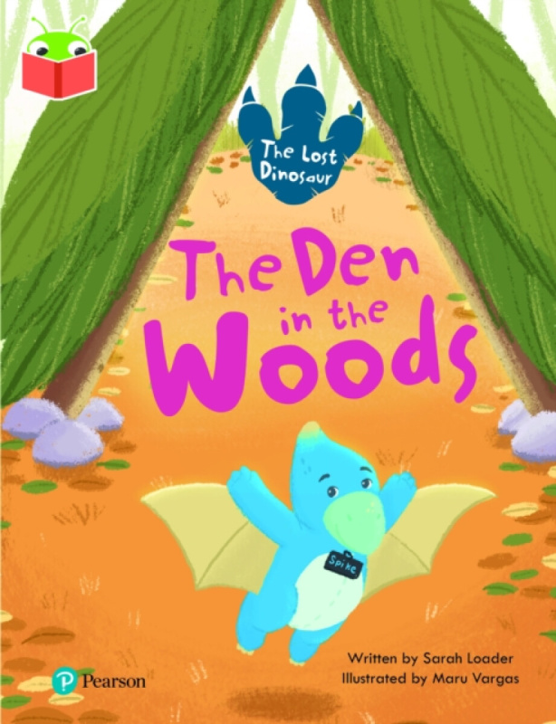 Bug Club Independent Phase 5 Unit 19: The Lost Dinosaur: The Den in the Woods - Sarah Loader
