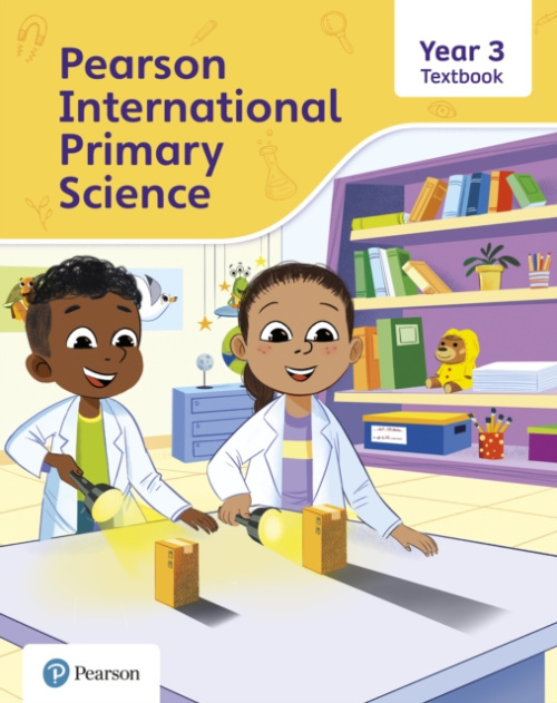 Pearson International Primary Science Textbook Year 3 Pearson Education Limited