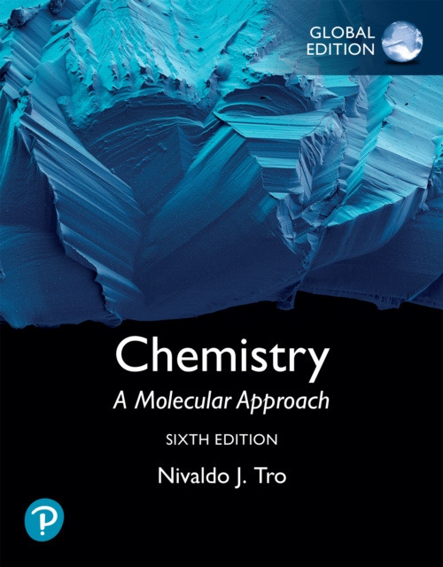 Pearson Education Limited Chemistry: A Molecular Approach, Global Edition - Tro, Nivaldo