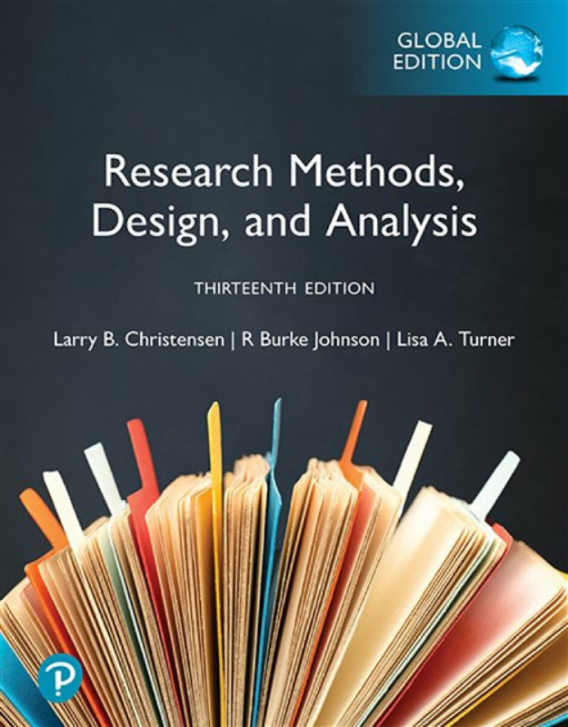Pearson Education Limited Research Methods, Design, and Analysis, Global Edition - Christensen, Larry a Johnson, R. a Turner, Lisa