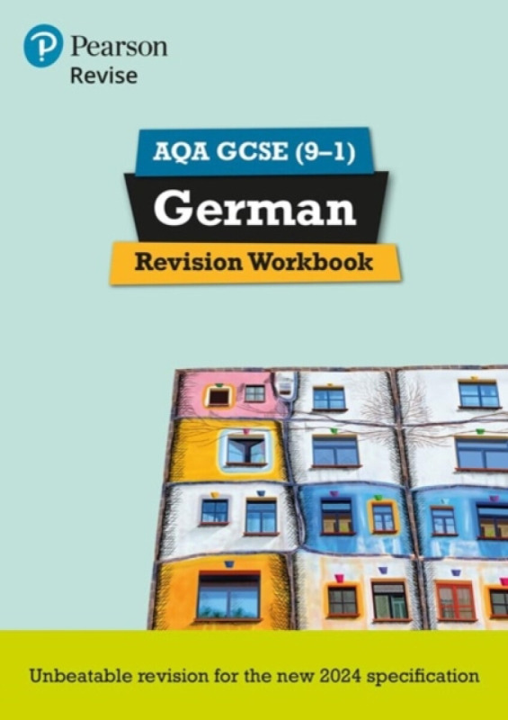 Pearson Revise AQA GCSE German Revision Workbook - for 2026, 2027 exams - Heather Murphy