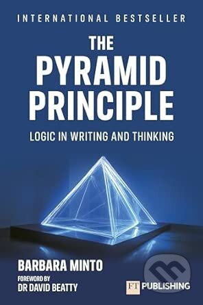 The Pyramid Principle - Barbara Minto - kniha z kategorie Podnikání