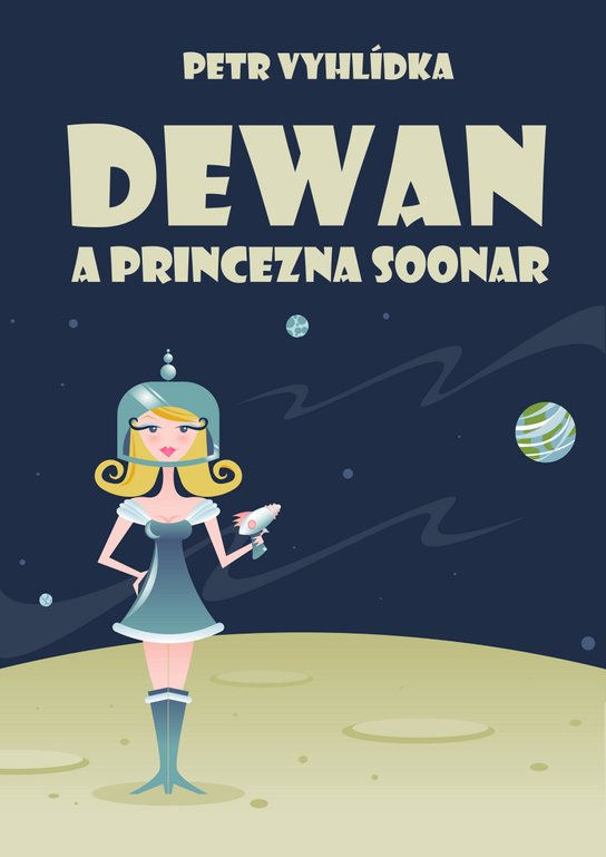 Dewan a princezna Soonar -  Petr Vyhlídka