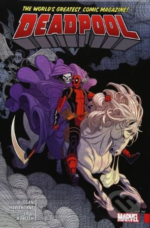 Deadpool (Volume 3) (World's Greatest) - Gerry Duggan, Mike Hawthorne (ilustrácie), Scott Koblish (ilustrácie) - kniha z kategorie Komiksy
