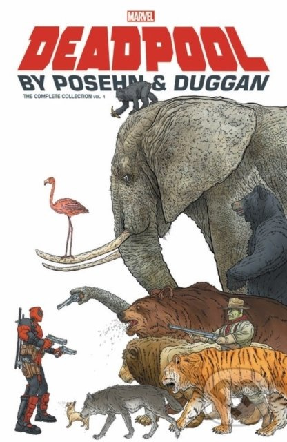 Deadpool by Posehn & Duggan (The Complete Collection Vol. 1) - kniha z kategorie Komiksy