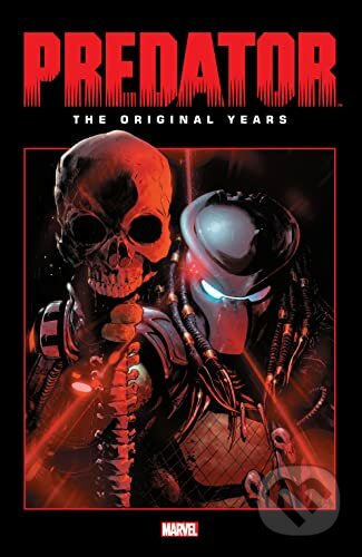 Predator: The Original Years Omnibus (Volume 1) - Ron Randall, Mark Verheiden, Mark Bright (Ilustrátor) - kniha z kategorie Komiksy