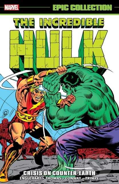 Incredible Hulk Epic Collection: Crisis On Counter-earth - kniha z kategorie Komiksy