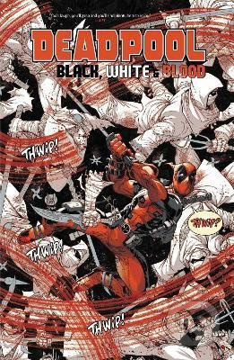 Deadpool: Black, White & Blood (Treasury Edition) - James Stokoe, Whilce Portacio (ilustrátor) , Phil Noto (ilustrátor) - kniha z kategorie Komiksy