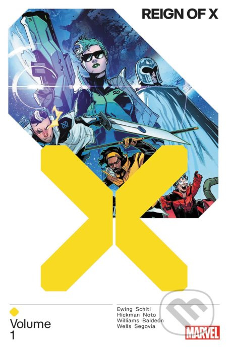 Reign of X (Volume 1) - Al Ewing, Jonathan Hickman, Leah Williams, Zeb Wells, Valerio Schiti (ilustrátor), Phil Noto (ilustrátor), David Baldeon …