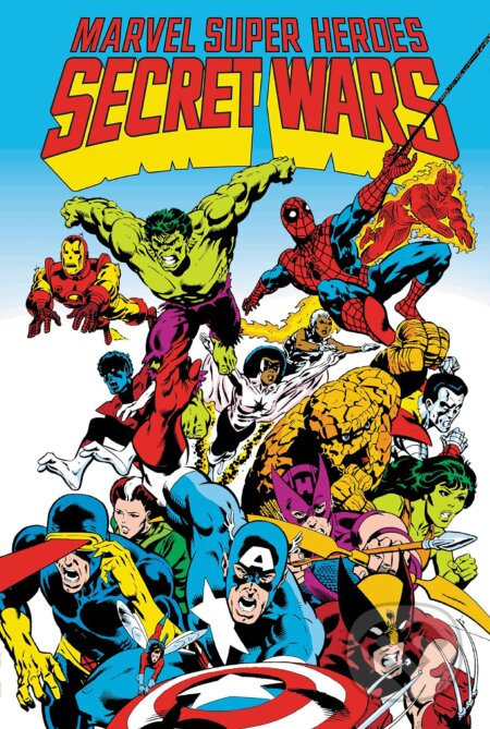 Secret Wars Omnibus - Jim Shooter, Tom Defalco, Dan Slott, Danny Fingeroth, Mike Zeck (ilustrátor), Bob Layton (ilustrátor), Ron Frenz (ilustrátor),…