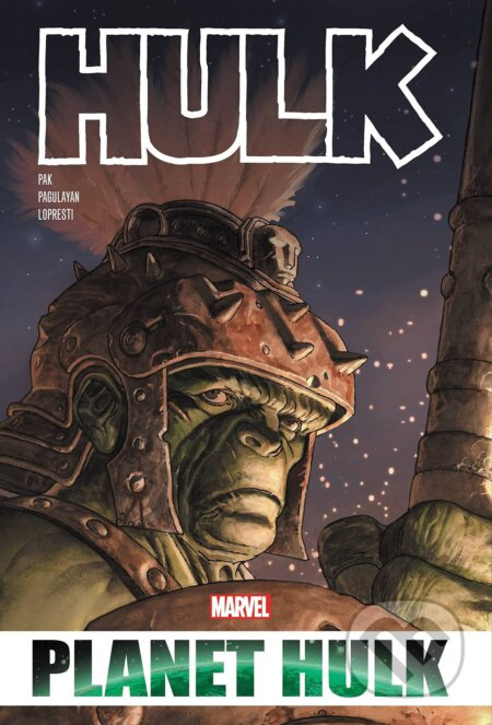 Hulk: Planet Hulk Omnibus - Greg Pak, J Michael Straczynski, Daniel Way - kniha z kategorie Komiksy