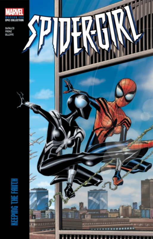 Spider-Girl Modern Era Epic Collection: Keeping The Faith - Tom DeFalco