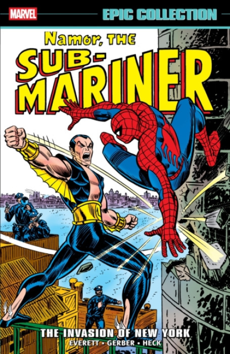 Marvel Comics Namor The Sub-Mariner Epic Collection: The Invasion Of New York - Everett, Bill a Gerber, Steve