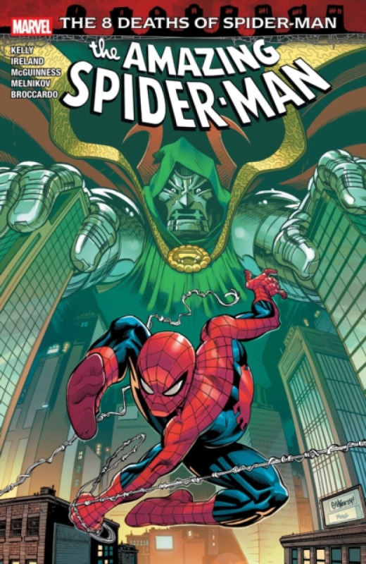 Marvel Comics Amazing Spider-Man: 8 Deaths of Spider-Man - Kelly, Joe