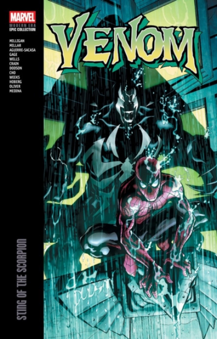 Marvel Comics Venom Modern Era Epic Collection: Sting Of The Scorpion - Milligan, Peter a Millar, Mark a Aguirre-Sacasa, Roberto